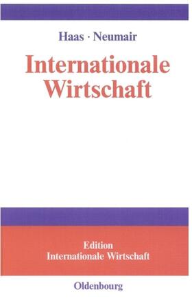 Haas / Neumair | Internationale Wirtschaft | E-Book | sack.de