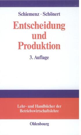Schiemenz / Schönert | Entscheidung und Produktion | E-Book | sack.de