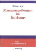 Dettmer / Eisenstein / Gruner |  Managementformen im Tourismus | eBook | Sack Fachmedien