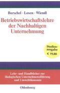 Burschel / Losen / Wiendl |  Betriebswirtschaftslehre der Nachhaltigen Unternehmung | eBook | Sack Fachmedien