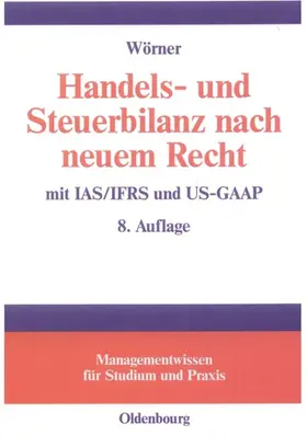 Wörner | Handels- und Steuerbilanz nach neuem Recht | E-Book | www.sack.de