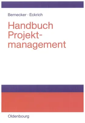 Bernecker / Eckrich | Handbuch Projektmanagement | E-Book | www.sack.de