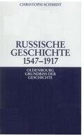 Schmidt |  Russische Geschichte 1547-1917 | eBook | Sack Fachmedien