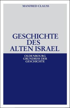 Clauss | Geschichte des alten Israel | E-Book | sack.de