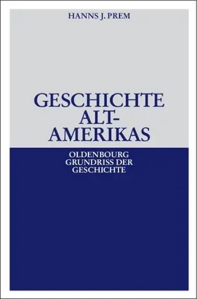 Prem | Geschichte Altamerikas | E-Book | www.sack.de