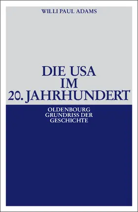 Adams |  Die USA im 20. Jahrhundert | eBook | Sack Fachmedien