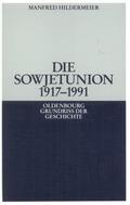 Hildermeier |  Die Sowjetunion 1917-1991 | eBook | Sack Fachmedien