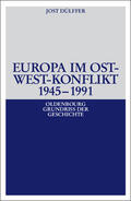 Dülffer |  Europa im Ost-West-Konflikt 1945-1991 | eBook | Sack Fachmedien
