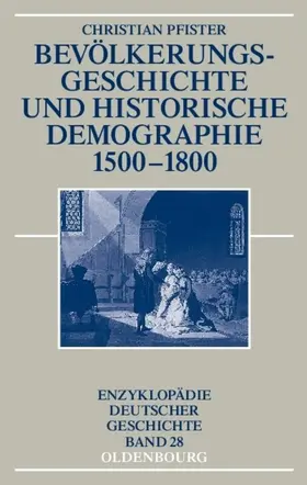 Pfister | Bevölkerungsgeschichte und historische Demographie 1500-1800 | E-Book | sack.de