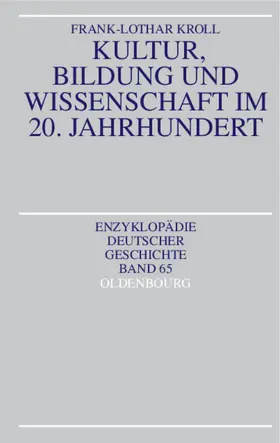 Kroll |  Kultur, Bildung und Wissenschaft im 20. Jahrhundert | eBook | Sack Fachmedien