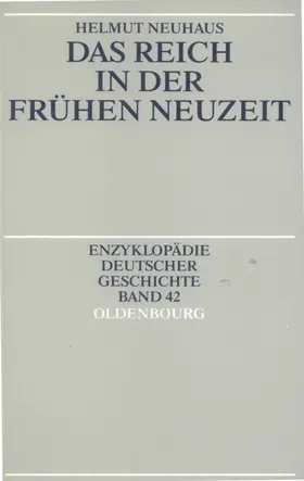 Neuhaus |  Das Reich in der Frühen Neuzeit | eBook | Sack Fachmedien