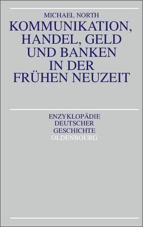 North | Kommunikation, Handel, Geld und Banken in der Frühen Neuzeit | E-Book | sack.de