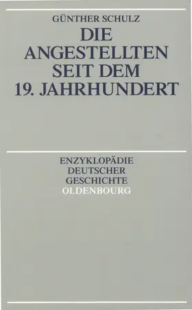 Schulz |  Die Angestellten seit dem 19. Jahrhundert | eBook | Sack Fachmedien