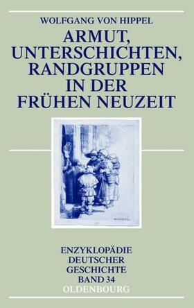 Hippel | Armut, Unterschichten, Randgruppen in der Frühen Neuzeit | Buch | 978-3-486-70224-8 | sack.de