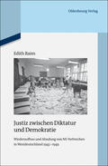 Raim |  Justiz zwischen Diktatur und Demokratie | Buch |  Sack Fachmedien