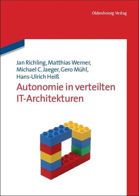 Richling / Werner / Heiß |  Autonomie in verteilten IT-Architekturen | Buch |  Sack Fachmedien
