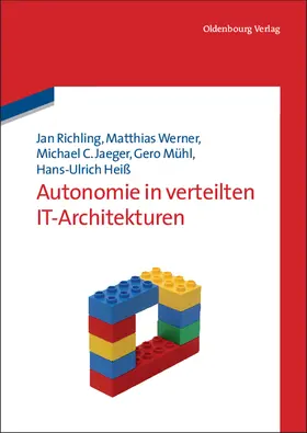 Richling / Werner / Heiß |  Autonomie in verteilten IT-Architekturen | Buch |  Sack Fachmedien