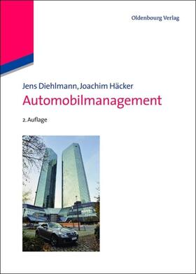 Häcker / Diehlmann |  Automobilmanagement | Buch |  Sack Fachmedien