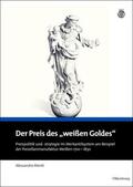 Monti |  Der Preis des "weißen Goldes" | Buch |  Sack Fachmedien