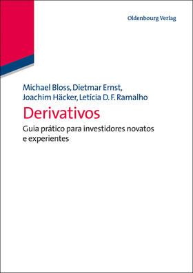 Bloss / Ramalho / Ernst | Derivativos | Buch | 978-3-486-70467-9 | sack.de