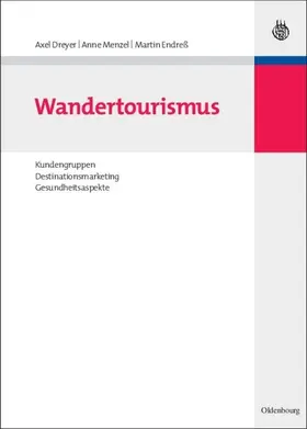 Dreyer / Menzel / Endreß |  Wandertourismus | eBook | Sack Fachmedien