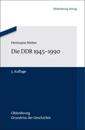 Weber |  Die DDR 1945-1990 | eBook | Sack Fachmedien