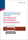 Schmeisser / Clausen / Drewicke |  Controlling and Berlin Balanced Scorecard Approach | Buch |  Sack Fachmedien