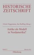 Ruffing / Niggemann |  Antike als Modell in Nordamerika? | Buch |  Sack Fachmedien