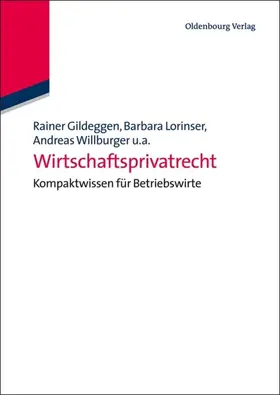 Gildeggen / Brönneke / Schweizer |  Wirtschaftsprivatrecht | eBook | Sack Fachmedien