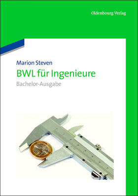Steven | BWL für Ingenieure | Buch | 978-3-486-70685-7 | sack.de