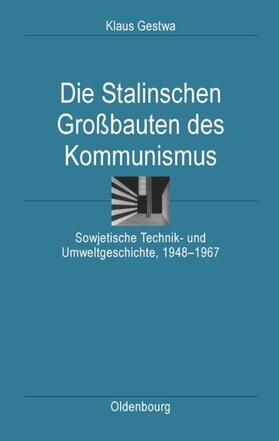 Gestwa | Die Stalinschen Großbauten des Kommunismus | E-Book | sack.de