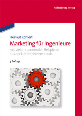 Kohlert | Marketing für Ingenieure | Buch | 978-3-486-70790-8 | sack.de