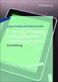 Schäfer / Handke |  E-Learning, E-Teaching und E-Assessment in der Hochschullehre | Buch |  Sack Fachmedien