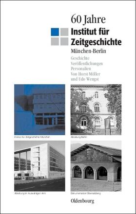 Möller / Wengst |  60 Jahre Institut für Zeitgeschichte München - Berlin | eBook | Sack Fachmedien
