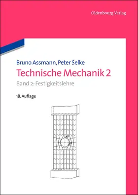 Selke / Assmann | Technische Mechanik 2 | Buch | 978-3-486-70886-8 | www.sack.de