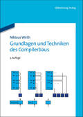 Wirth |  Grundlagen und Techniken des Compilerbaus | Buch |  Sack Fachmedien