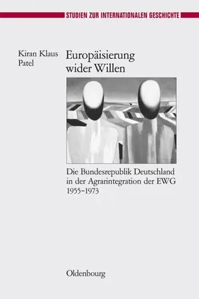 Patel |  Europäisierung wider Willen | eBook | Sack Fachmedien