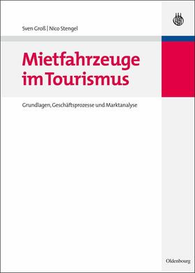 Groß / Stengel | Mietfahrzeuge im Tourismus | E-Book | sack.de