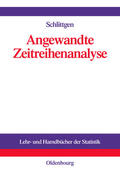Schlittgen |  Angewandte Zeitreihenanalyse | eBook | Sack Fachmedien