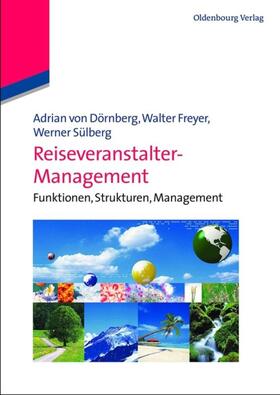 Dörnberg / Freyer / Sülberg | Reiseveranstalter-Management | E-Book | sack.de