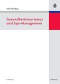 Illing |  Gesundheitstourismus und Spa-Management | eBook | Sack Fachmedien