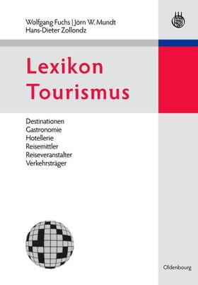 Fuchs / Mundt / Zollondz | Lexikon Tourismus | E-Book | sack.de