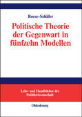Reese-Schäfer |  Politische Theorie der Gegenwart in fünfzehn Modellen | eBook | Sack Fachmedien