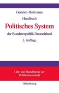 Gabriel / Holtmann |  Handbuch Politisches System der Bundesrepublik Deutschland | eBook | Sack Fachmedien