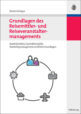 Kirstges | Grundlagen des Reisemittler- und Reiseveranstaltermanagements | E-Book | sack.de