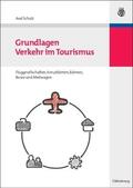 Schulz |  Grundlagen Verkehr im Tourismus | eBook | Sack Fachmedien
