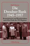 Ahrens |  Die Dresdner Bank 1945-1957 | eBook | Sack Fachmedien
