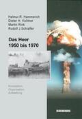 Hammerich / Kollmer / Rink |  Das Heer 1950 bis 1970 | eBook | Sack Fachmedien