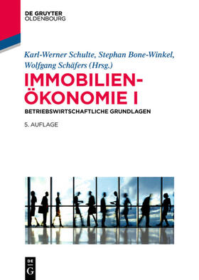 Schulte / Bone-Winkel / Schäfers | Immobilienökonomie I | Buch | 978-3-486-71255-1 | sack.de