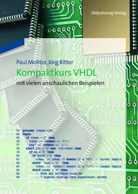 Ritter / Molitor | Kompaktkurs VHDL | Buch | 978-3-486-71292-6 | sack.de